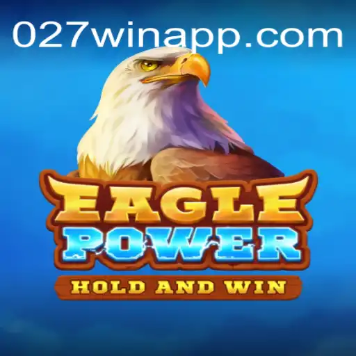 Discover the Thrilling World of EaglePower and 027win Brasil: O Melhor Cassino Online e Apostas Esportivas